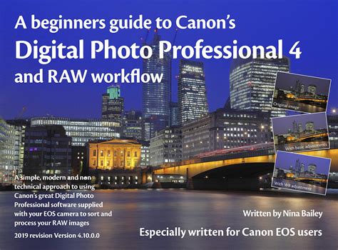 A beginners guide to Canon’s Digital Photo Professional 4.